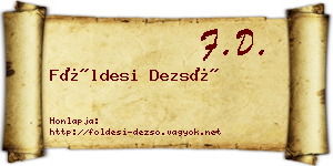 Földesi Dezső névjegykártya